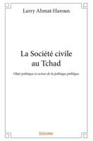 La Société civile au Tchad (French Edition) 2334198803 Book Cover
