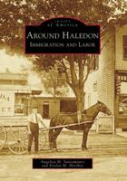 Around Haledon: Immigration and Labor 0738557099 Book Cover