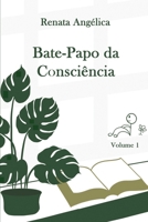 Bate-papo da Consciência - Volume 1: Diálogos simbólicos sobre consciência, vida e experiência humana (Portuguese Edition) 659898520X Book Cover