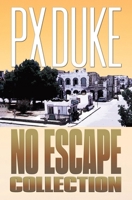No Escape 1996914014 Book Cover