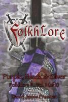 Folkhlore, Book-II ... Vol.I (of II): ... Purple, Black, & Silver 153556668X Book Cover