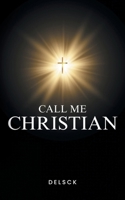 Call Me Christian B0FDS87G3F Book Cover