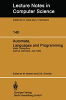 Automata, Languages and Programming: Ninth Colloquium Aarhus, Denmark, July 12-16, 1982 3540115765 Book Cover