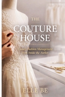 The Couture House 9356792828 Book Cover