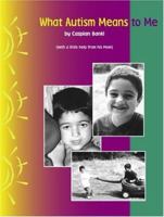 What Autism Means to Me 0974380105 Book Cover