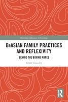 Brasian Family Practices and Reflexivity: Behind the Boxing Ropes 1032558385 Book Cover