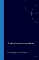 Oratio de institutione academica (Latin Edition) 9004556656 Book Cover