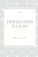 Inspiration nature: Poésie 2958153002 Book Cover