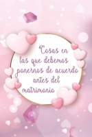 Cosas en las que debemos ponernos de acuerdo antes del matrimonio: 53 preguntas 6 temas - Quiz para parejas - Regalo para el día de San Valentín, Navidad, cumpleaños, boda ... B08TQJ925F Book Cover