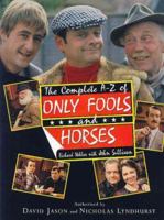The Complete A-Z of Only Fools and Horses 0752860259 Book Cover