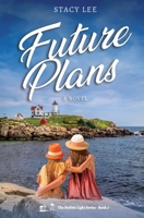 Future Plans 0578898012 Book Cover