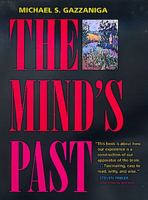 The Mind's Past 0520213203 Book Cover