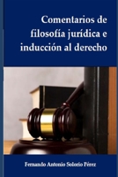 Comentarios de filosof�a jur�dica e inducci�n al derecho B094TCDM1B Book Cover