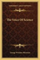 The Voice Of Science 1425345808 Book Cover