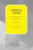 Critical Cities 0956353959 Book Cover