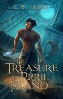 The Treasure of Peril Island: An adventure novel for teens 1736801325 Book Cover