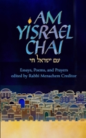 Am Yisrael Chai: Essays, Poems, and Prayers for Israel B0CLS6W5FP Book Cover