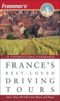 Frommer's France's Best-Loved Driving Tours: 25 Unforgettable Itineraries 0028638387 Book Cover