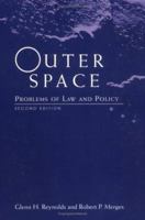 Outer Space: Problems of Law and Policy 0813366801 Book Cover