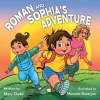 Roman and Sophia's Adventure 1977280684 Book Cover