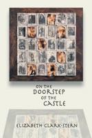 On the Doorstep of the Castle: A Play of Teresa of Avila and Alma de Leon 177169002X Book Cover