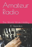 Amateur Radio: The World Wide Hobby B0DT4CQHJY Book Cover