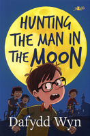 Hunting the Man in the Moon 1847718337 Book Cover
