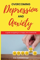 Overcoming depression and anxiety 1087934966 Book Cover