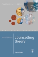 Mastering Counselling Theory 0333922433 Book Cover