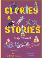 Glories and Stories 1736802828 Book Cover