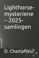Lighthorse-mysteriene – 2025-samlingen (The Lighthorse Mysteries) (Norwegian Edition) B0H4CMJCMH Book Cover