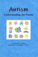 Autism: Understanding The Puzzle 1105029336 Book Cover