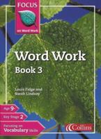 Focus on Word Work: Book 3 000713228X Book Cover