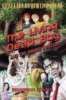 The Living Dead Boy 1478270853 Book Cover
