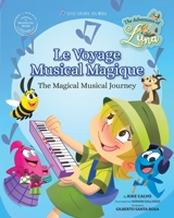 Le Voyage Musical Magique (Bilingual Book English - French): The Adventures of Luna (French Edition) B0CTJ3BMR7 Book Cover