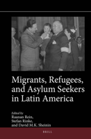 Migrants, Refugees, and Asylum Seekers in Latin America 900443223X Book Cover