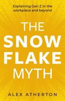 The Snowflake Myth B0FNYPBKT2 Book Cover