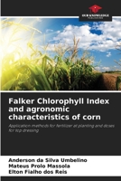 Falker Chlorophyll Index and agronomic characteristics of corn 6207559355 Book Cover