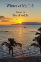 Winter of My Life 1639806652 Book Cover