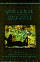 Erotique Noire: Black Erotica: A Celebration of Black Sensuality 038542308X Book Cover