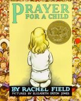 Prayer for a Child 0689878869 Book Cover