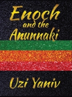 Enoch and the Anunnaki 1088233686 Book Cover