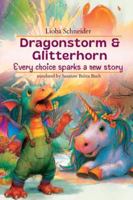 Dragonstorm & Glitterhorn: Every choice sparks a new story B0G4H9C3D7 Book Cover