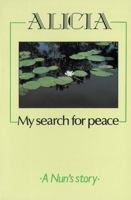 Alicia - My Search for Peace 0906731860 Book Cover