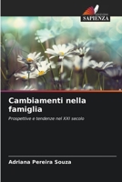Cambiamenti nella famiglia (Italian Edition) 6208310822 Book Cover