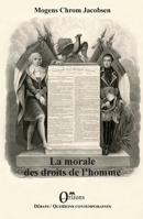 La morale des droits de l'homme (Débats / Questions Contemporaines) (French Edition) B07KZHVTSK Book Cover