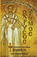 The Chrysostom Bible - Joshua: A Commentary 1601910193 Book Cover