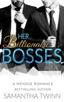 Her Billionaire Bosses 1548217581 Book Cover