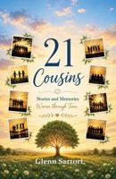 21 Cousins: Stories and Memories Woven through Time 1622510631 Book Cover