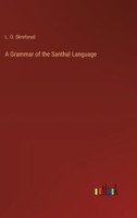 A Grammar of the Santhal Language 3368183672 Book Cover